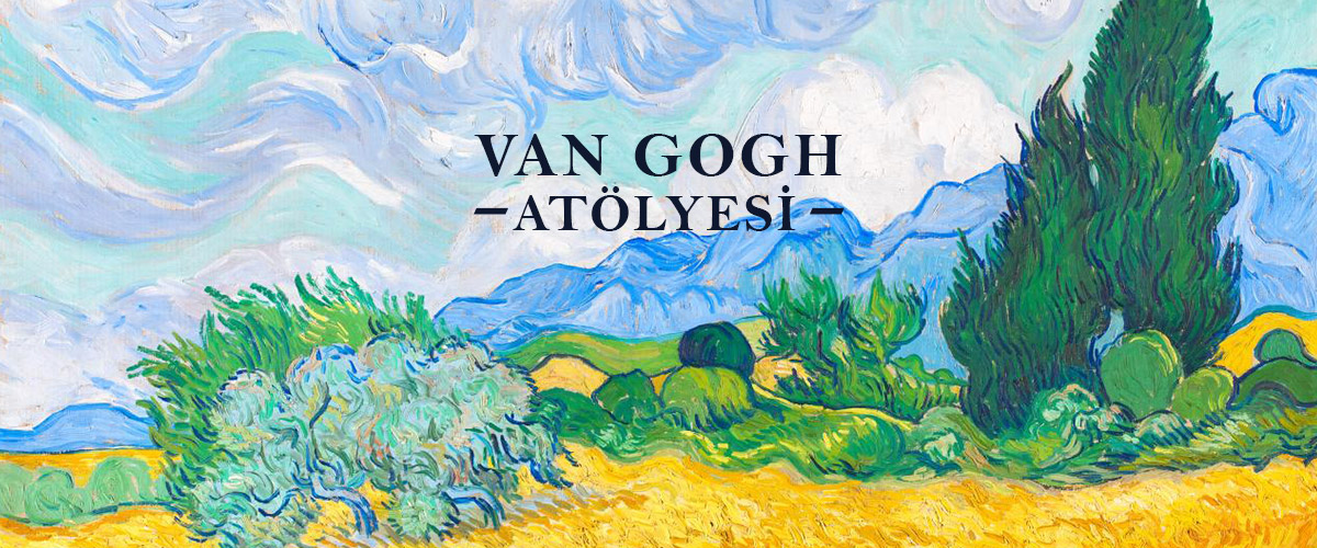 Van Gogh Atölyesi